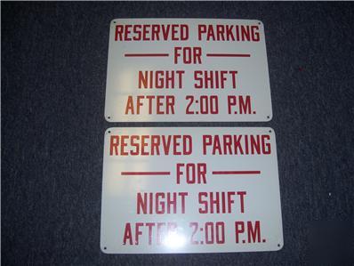 Reserved parking metal sign for night shift after 2 pm