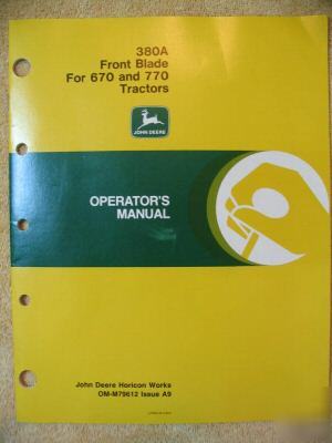 John deere 380A 380 a front blade 670 770 ops manual