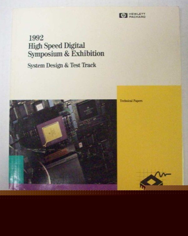 Hp 1992 high speed digital symposium system design...