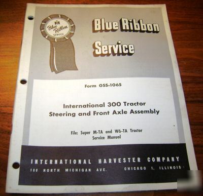 Ih 300 tractor steering & front axle service manual ihc