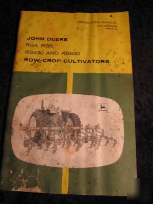 John deere RG4,RG6,RG430&RG630 row cultivators opmanual